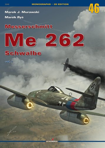 Messerschmitt Me 262 Schwalbe vol. I